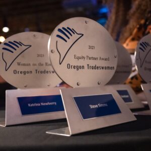 Award trophies for Oregon Tradeswomen recognition event; celebrating women in trades and advocating for diversity and inclusion in construction and skilled labor.